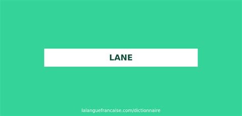 lane en anglais|lane en français.